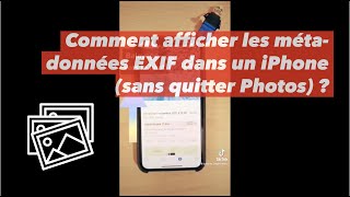 Astuce . Comment Afficher Les Données Exif Sur Vos Photos Prises À Liphone ?