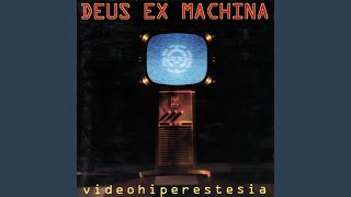 Watch Deus Ex Machina Caos video