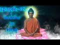 Buddha Episode 52 (1080 HD) Full Episode (1-55) || Buddha Episode ||