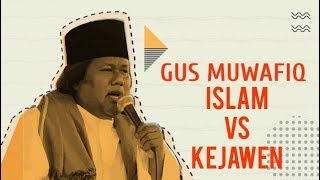 Gus Muwafiq - Islam vs Kejawen