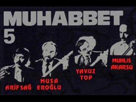 Muhabbet-5 ARİF SAĞ - GİTME TURNAM GİTME - 1987