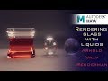 Rendering accurate glass and liquids in Maya with Arnold | Vray | Renderman