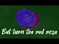 Paint The Red Rose Blue Video preview