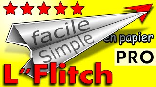 Comment faire un avion en papier qui vole très bien et longtemps