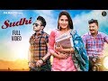 SUDHI | Harsh Gahlot, Monu Surethiya, Shivani Raghav | Latest Haryanvi Songs Haryanavi 2019 | RMF