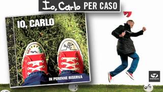 Watch Io Carlo Per Caso video