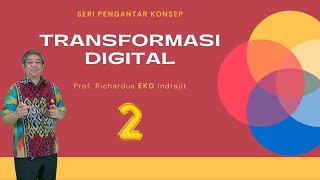 Digital Transformation #2 | Apakah Inti dari Transformasi Digital?