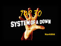 System Of A Down   Top 30  The Greatest Hits (full audio)HQ HD