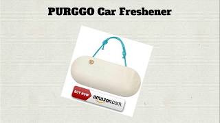 Best Car Air Freshener Part 1 - PURGGO Car Freshener