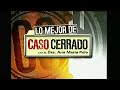 Caso Cerrado 19 Junio 2012 parte 1 de 5