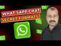 👉 What'sApp Chat Secret Formats 🤔 A.K.B