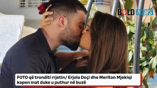 Foto Që Tronditi Rrjetin Erjola Doçi Dhe Meriton Mjekiqi Kapen Mat Duke U Puthur Në Buzë