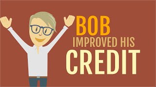 Bob Improved His Credit!