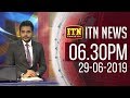 ITN News 6.30 PM 29-06-2019