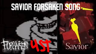 Savior Chase Song I Forsaken Ust