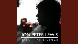 Watch Jon Peter Lewis If You Dont Mean It video