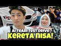 REACTION AI TEAM !! SEMUA GTTB TEST DRIVE KERETA BARU !! RAMAI YANG KENA RACUN !!