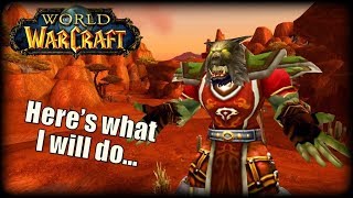My Plans For Classic World of Warcraft