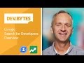 Get more engaged users with Google Search for Developers Get more engaged users with Google Search for Developers