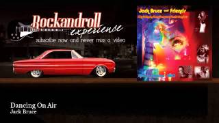 Watch Jack Bruce Dancing On Air video