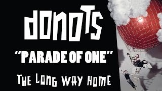 Watch Donots Parade Of One video