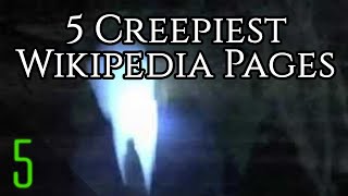5 Creepy Wikipedia Pages that Will Freak You Out