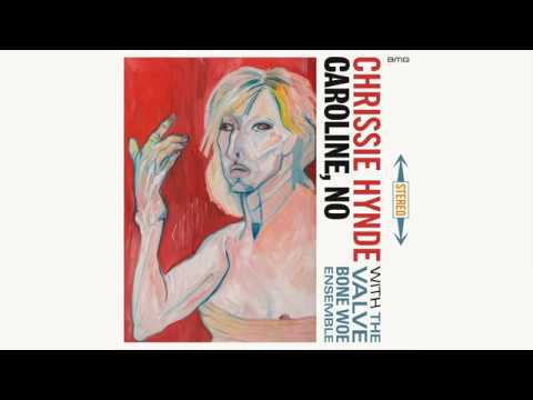 Chrissie Hynde - Caroline, No (Official Audio)