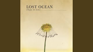 Watch Lost Ocean You Are video