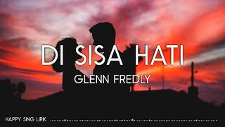 Watch Glenn Fredly Di Sisa Hati video