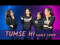Tumse Hi Dance Cover | Ravina Patel | Kamlesh Patidar | The Vision Dance Studio |