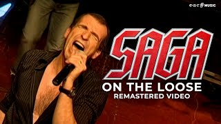 Saga 'On The Loose' - Live In Pratteln, Switzerland 2005 - Remastered Video