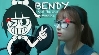 【Bendy And The Ink Machine 】Build Our Machine (Cover)