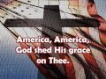 America the Beautiful w/ lyrics Sung by: Twila Paris