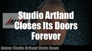 The Backstory Legendary Anime Studio Artland Dies