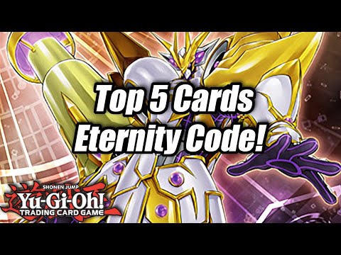 Yu-Gi-Oh! Top 5 Cards from Eternity Code!