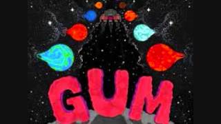 Watch Gum Living And Dying video
