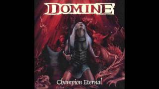 Watch Domine The Eternal Champion video