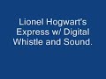 Lionel Hogwart's Express w/ New Digital Whistle