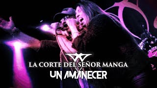 Un Amanecer - La Corte del Señor Manga // Caligo Films