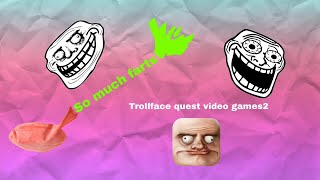 So Much Farts Troll Face Quest Video Games 2