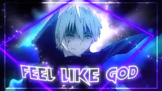 Feel Like God Collab With Kast - Light Yagami X Arata Kasuga Bad Editamv