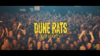 Dune Rats - Bad Habits