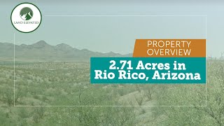 Hilltop Property In Santa Cruz County - 2.71 Acres In Rio Rico, Arizona
