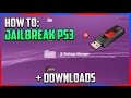 How To: Jailbreak PS3 - "Jailbreak Your PS3" + DOWNLOADS (EASY) How To: Jailbreak PS3 - "Jailbreak Your PS3" + DOWNLOADS (EASY)