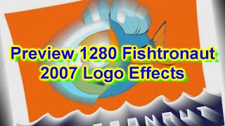Preview 1280 Fishtronaut 2007 Logo Effects