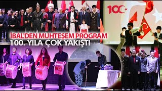 İbalden Muhteşem Program... 100. Yila Çok Yakişti
