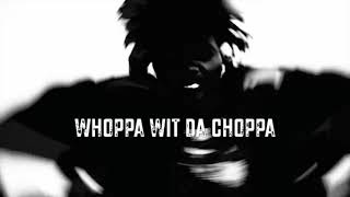 Whoppa Wit Da Choppa - W.a.r. Feat. Jdot Breezy