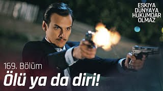 Tekin Ve Kubilay, Yamanın Adamlarını Yakalıyor - Eşkıya Dünyaya Hükümdar Olmaz 169. Bölüm