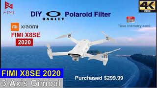 Xiaomi Fimi X8Se 2020 Oakley Polaroid Cpl Filter Flight Review