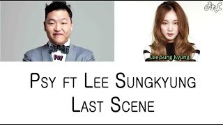 Watch Psy Last Scene feat Lee Sungkyoung video